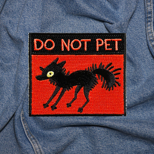 Iron on DO NOT PET Patch, Fuck off Patch, Embroidered Patch, Patch for Jackets, Badge,Meme Applique, Funny