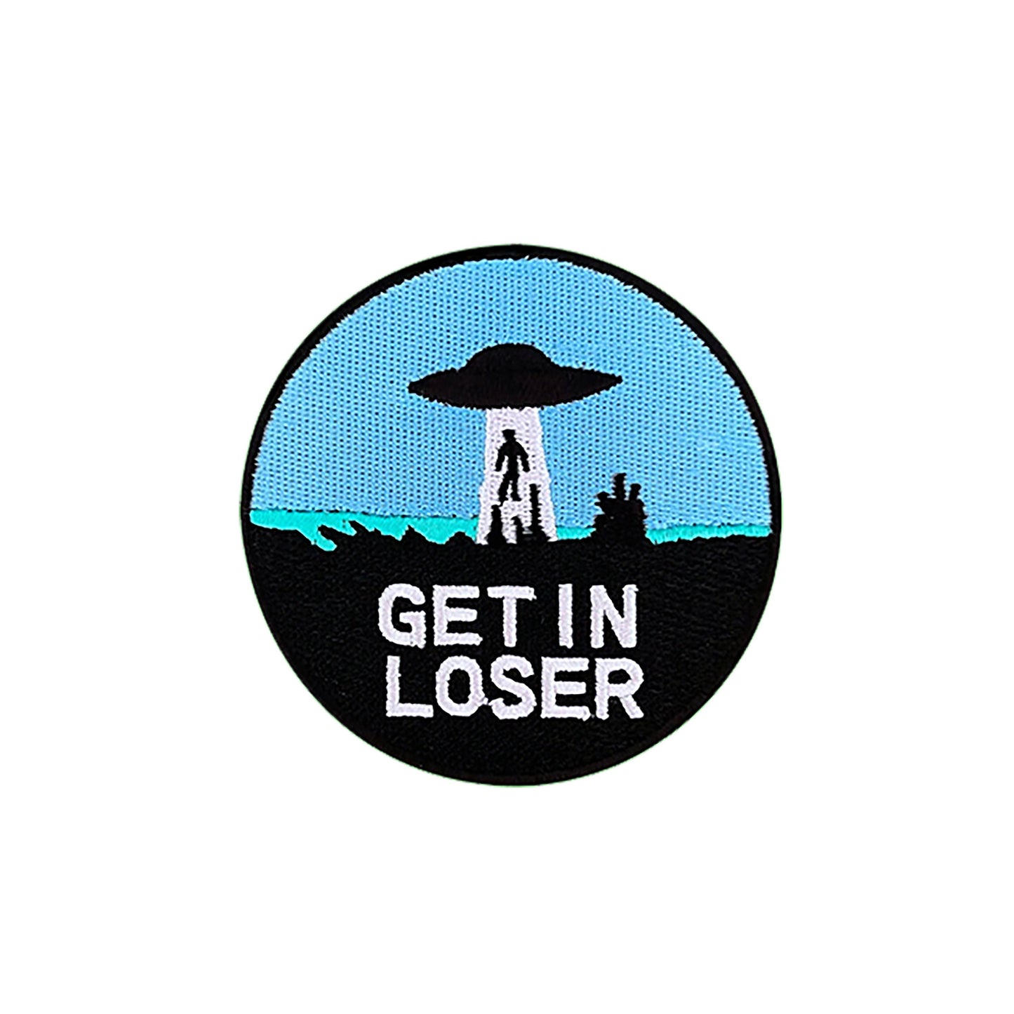 Iron on Get in Loser UFO Patch, Funny Patch, Embroidered Patch, Patch for Jackets, Badge ,Meme Applique, cool