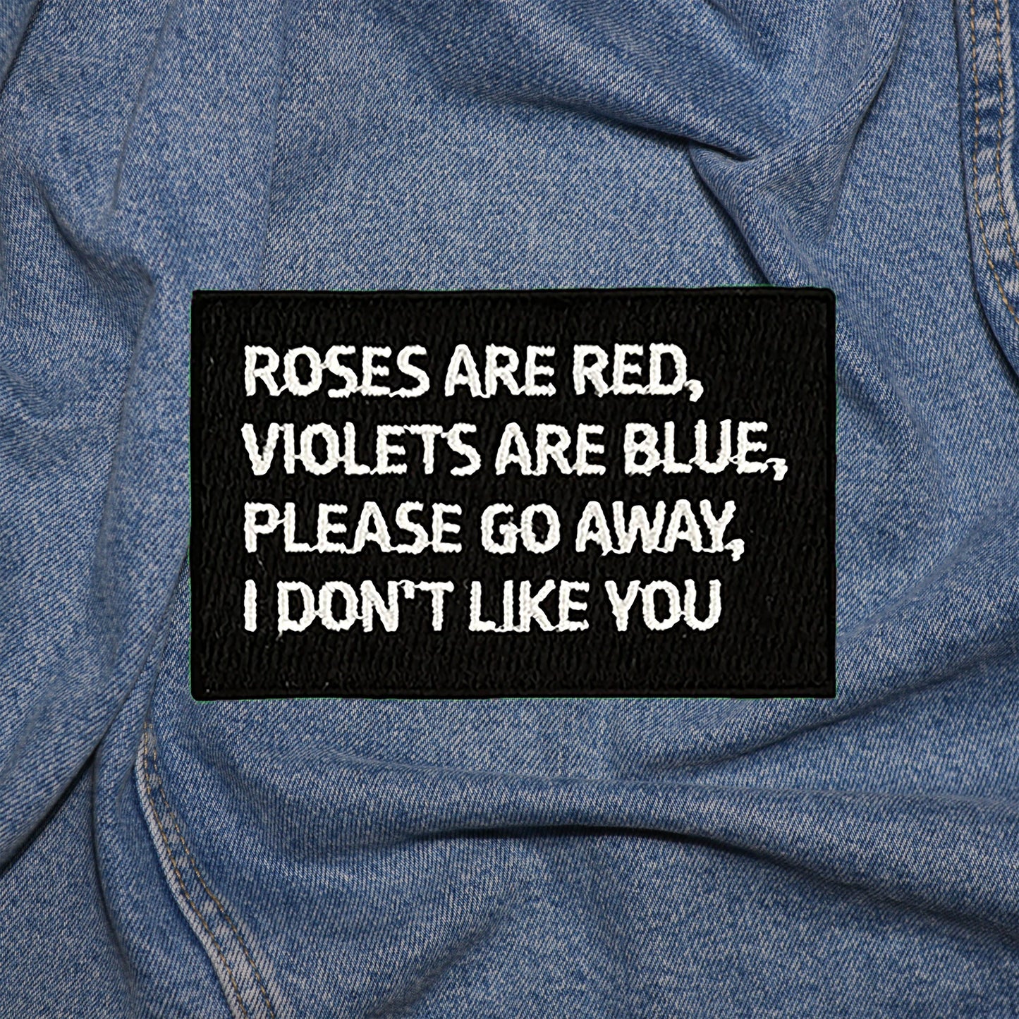 Iron on Roses are red Violets are blue Patch, Funny Patch, Embroidered Patch, Patch for Jackets, Badge ,Meme Applique, cool