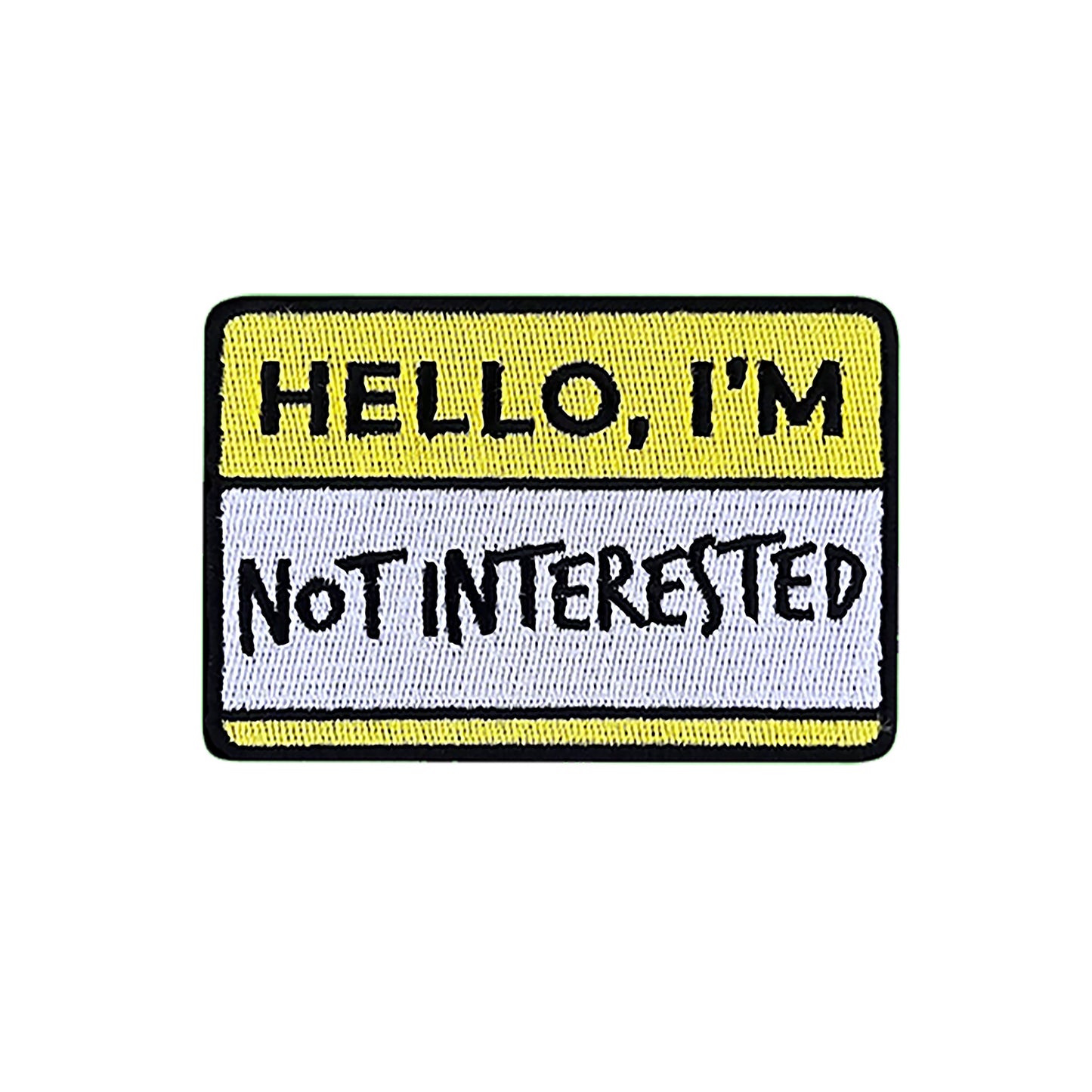 Iron on  Hello I'm not Interested Patch, Funny Patch, Embroidered Patch, Patch for Jackets, Badge ,Meme Applique, cool